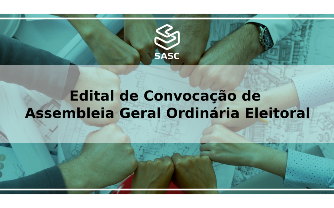 Edital de Convocação de Assembleia Geral Ordinária Eleitoral – AGO – 06/04/2026, às 19h, de forma virtual