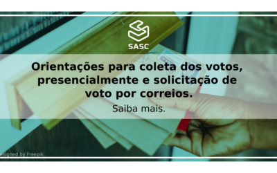 Orientações para coleta dos votos, presencialmente e solicitação de voto por correios.