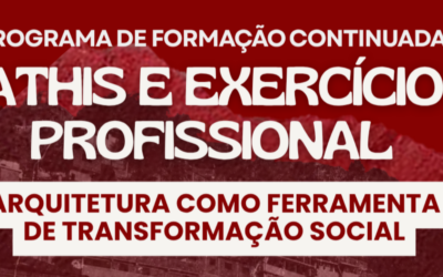 Programa de Formação Continuada em ATHIS e Exercício Profissional – Inscreva-se!